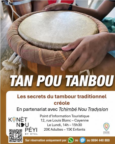 Tan Pou Tanbou - Les secrets du tambour traditionnel créole, Point d'Information Touristique, 12 rue Louis Blanc – Cayenne — photo 1